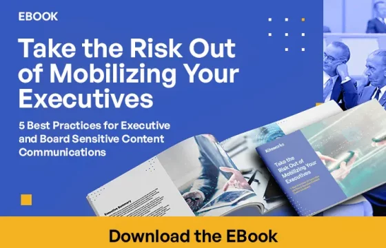 Take the Risk Out of Mobilizing Your Executives